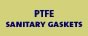 PTFE Sanitary Gaskets