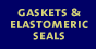 Gaskets & Elastomeric Seals